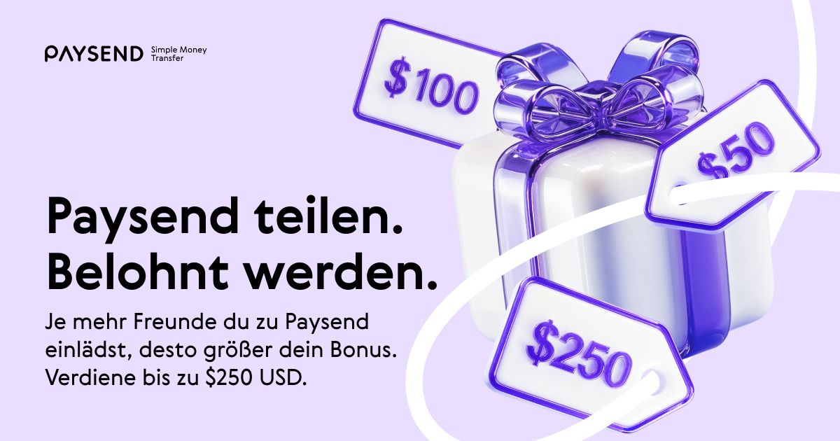  Verdienen Sie bis zu 250 USD in diesem Frühling — die Empfehlungsaktion von Paysend ist da