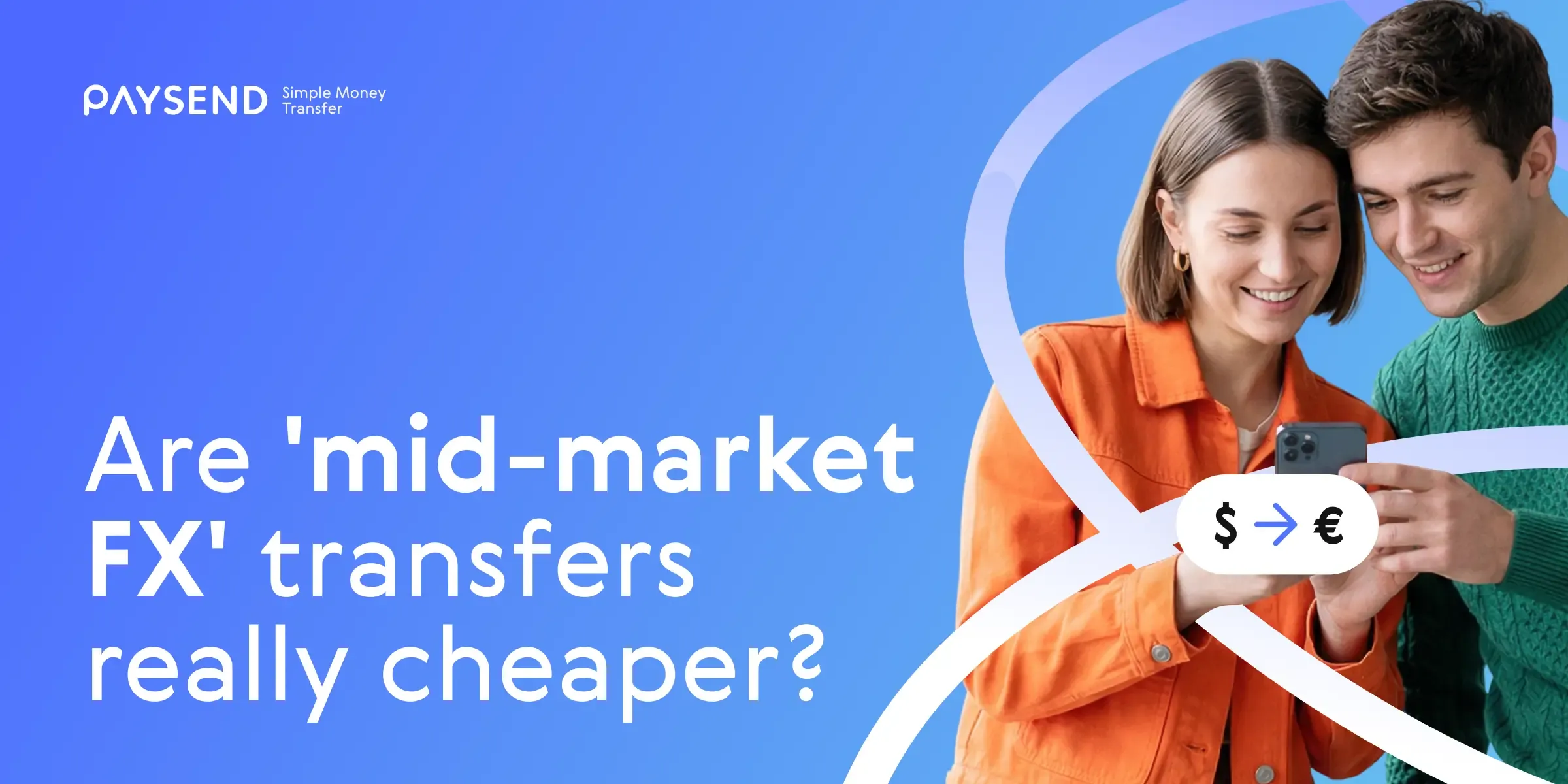 Are “mid-market exchange rate” transfers really cheaper? A practical comparison
