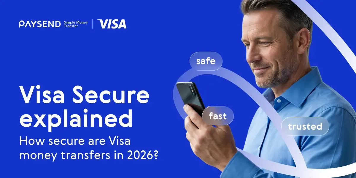 Visa Secure explained: how safe is a Visa money transfer in 2026?