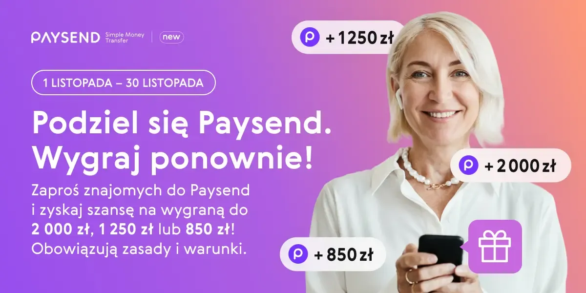 Twoja druga szansa, by wygrać nawet 2 000 zł, 1 250 zł lub 850 zł z Paysend!